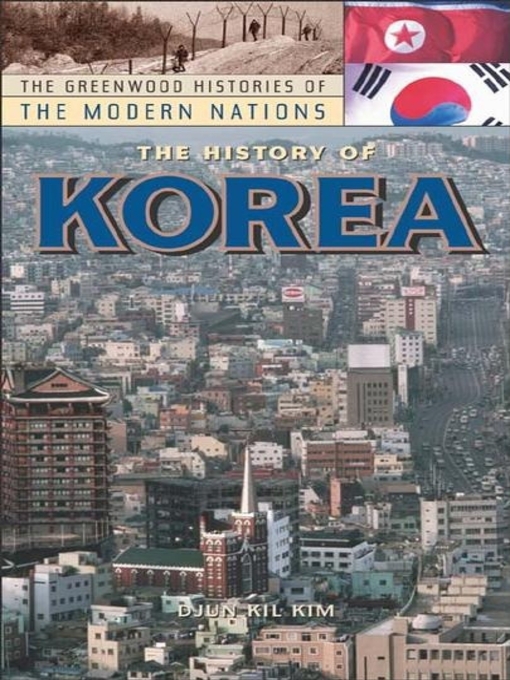Title details for The History of Korea by Djun Kil Kim - Available